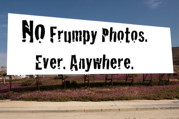 No Frumpy Photos sign