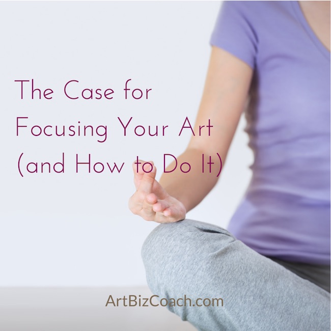 the case for focusing your art