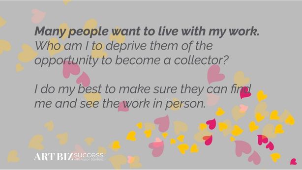 Affirmation: I will do my best to cultivate collectors.