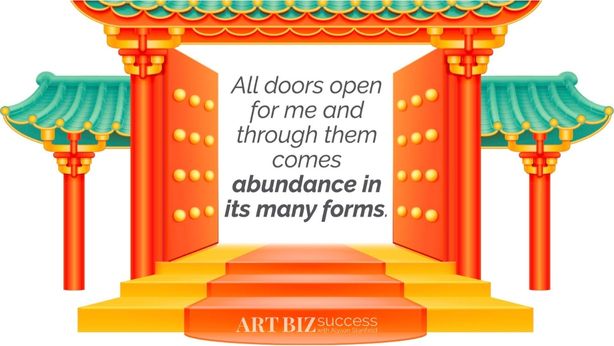 Affirmation: All doors open for me and through them comes abundance in its many forms.